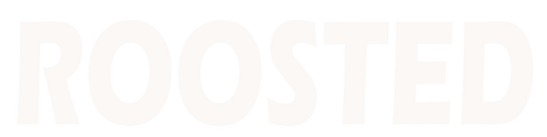 Roosted